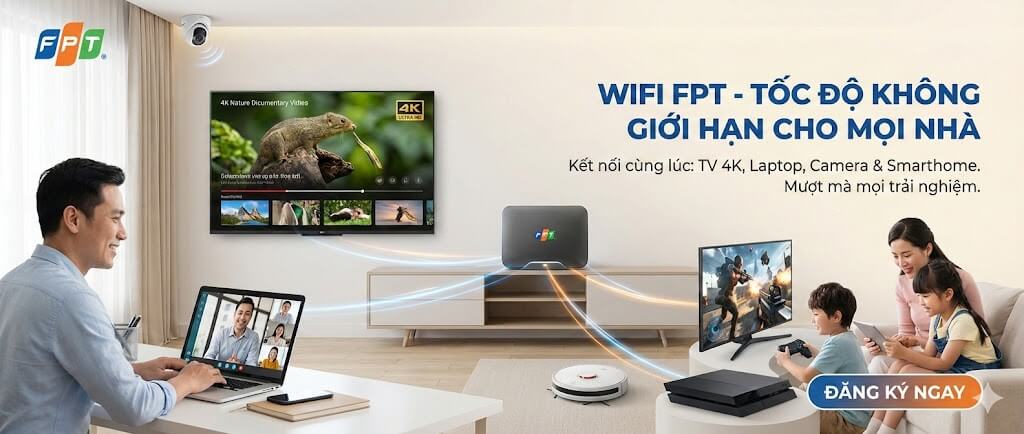 ĐĂNG KÝ WIFI FPT 