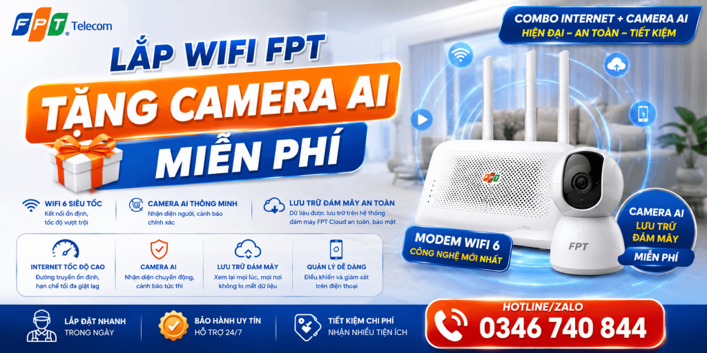 Lắp đặt wifi fpt tặng camera